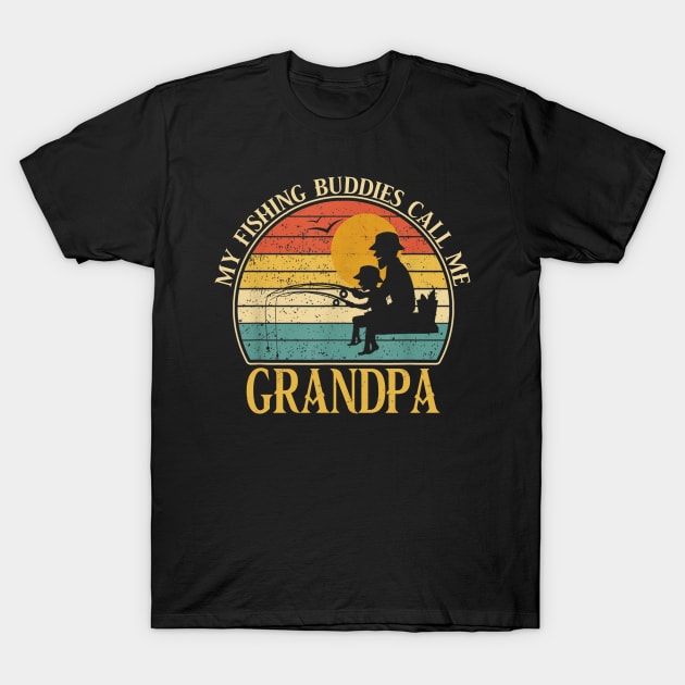 Mens My Fishing Buddies Call Me Grandpa Father's Day Gift Dad And Son Vintage Fishing Fisherman T-Shirt by David Darry